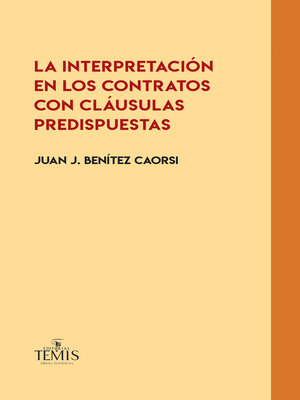 cover image of La interpretación en los contratos con cláusulas predispuestas